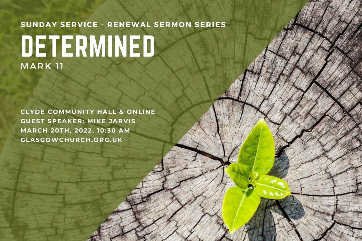 determined renewal sermon series mark 11