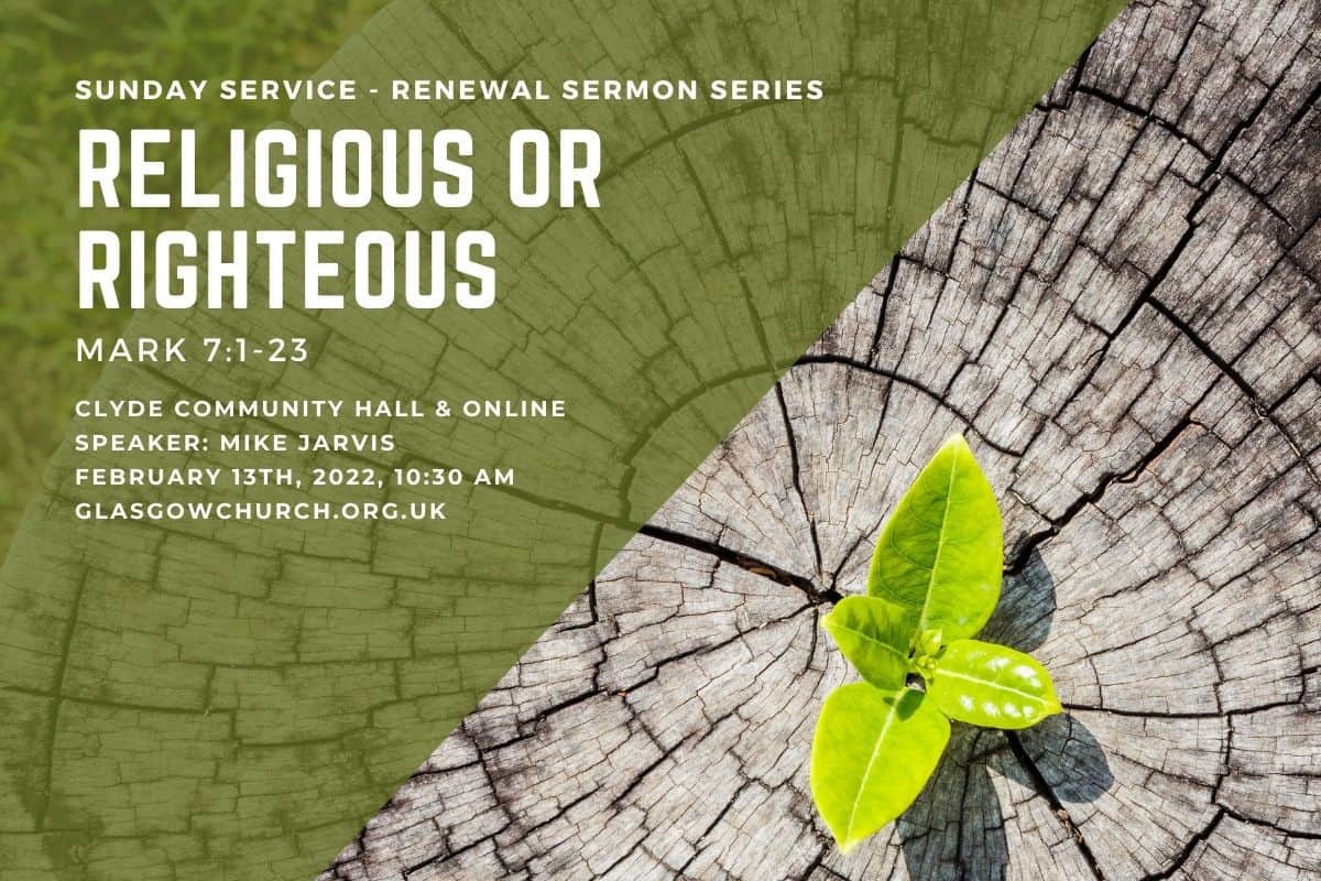 religious or righteous renewal sermon series mark 7