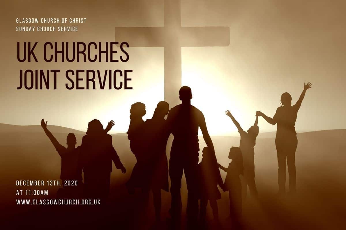 Uk Joint Sunday Service (december) Glasgow Church Of Christ